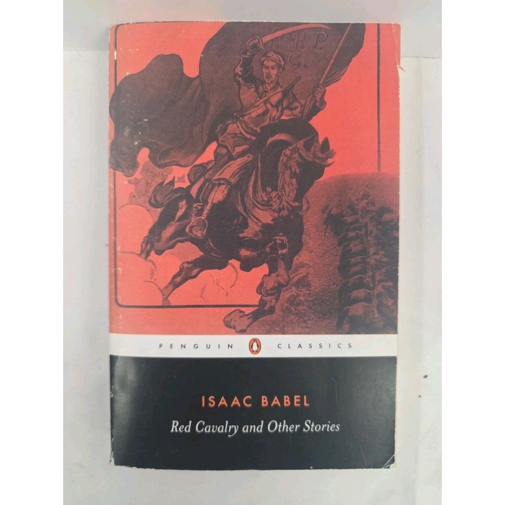 Red Cavalry and Other Stories Isaac Babel Penguin Classics 2006 Paperback